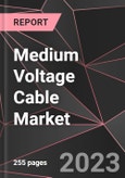 Medium Voltage Cable Market Report - Market Analysis, Size, Share, Growth, Outlook - Industry Trends and Forecast to 2028- Product Image