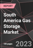 South America Gas Storage Market Report - Market Analysis, Size, Share, Growth, Outlook - Industry Trends and Forecast to 2028- Product Image