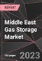 Middle East Gas Storage Market Report - Market Analysis, Size, Share, Growth, Outlook - Industry Trends and Forecast to 2028 - Product Thumbnail Image