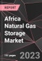 Africa Natural Gas Storage Market Report - Market Analysis, Size, Share, Growth, Outlook - Industry Trends and Forecast to 2028 - Product Thumbnail Image