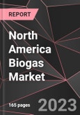 North America Biogas Market Report - Market Analysis, Size, Share, Growth, Outlook - Industry Trends and Forecast to 2028- Product Image