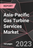 Asia-Pacific Gas Turbine Services Market Report - Market Analysis, Size, Share, Growth, Outlook - Industry Trends and Forecast to 2028- Product Image