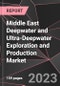 Middle East Deepwater and Ultra-Deepwater Exploration and Production Market Report - Market Analysis, Size, Share, Growth, Outlook - Industry Trends and Forecast to 2028 - Product Thumbnail Image