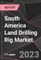 South America Land Drilling Rig Market Report - Market Analysis, Size, Share, Growth, Outlook - Industry Trends and Forecast to 2028 - Product Thumbnail Image