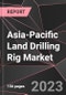 Asia-Pacific Land Drilling Rig Market Report - Market Analysis, Size, Share, Growth, Outlook - Industry Trends and Forecast to 2028 - Product Thumbnail Image
