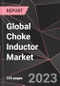 Global Choke Inductor Market Report - Market Analysis, Size, Share, Growth, Outlook - Industry Trends and Forecast to 2028 - Product Thumbnail Image