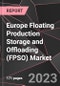 Europe Floating Production Storage and Offloading (FPSO) Market Report - Market Analysis, Size, Share, Growth, Outlook - Industry Trends and Forecast to 2028 - Product Thumbnail Image