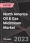 North America Oil & Gas Midstream Market Report - Market Analysis, Size, Share, Growth, Outlook - Industry Trends and Forecast to 2028 - Product Thumbnail Image
