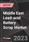 Middle East Lead-acid Battery Scrap Market Report - Market Analysis, Size, Share, Growth, Outlook - Industry Trends and Forecast to 2028 - Product Image