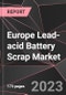 Europe Lead-acid Battery Scrap Market Report - Market Analysis, Size, Share, Growth, Outlook - Industry Trends and Forecast to 2028 - Product Thumbnail Image