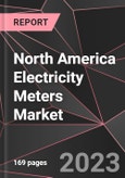 North America Electricity Meters Market Report - Market Analysis, Size, Share, Growth, Outlook - Industry Trends and Forecast to 2028- Product Image