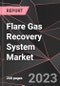 Flare Gas Recovery System Market Report - Market Analysis, Size, Share, Growth, Outlook - Industry Trends and Forecast to 2028 - Product Thumbnail Image