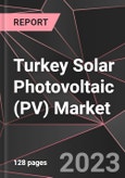 Turkey Solar Photovoltaic (PV) Market Report - Market Analysis, Size, Share, Growth, Outlook - Industry Trends and Forecast to 2028- Product Image