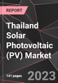 Thailand Solar Photovoltaic (PV) Market Report - Market Analysis, Size, Share, Growth, Outlook - Industry Trends and Forecast to 2028- Product Image