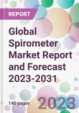 Global Spirometer Market Report and Forecast 2023-2031- Product Image