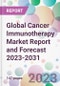 Global Cancer Immunotherapy Market Report and Forecast 2023-2031 - Product Thumbnail Image