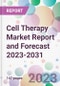 Cell Therapy Market Report and Forecast 2023-2031 - Product Thumbnail Image