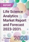 Life Science Analytics Market Report and Forecast 2023-2031 - Product Thumbnail Image