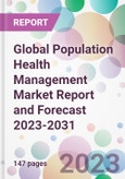 Global Population Health Management Market Report and Forecast 2023-2031- Product Image