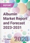 Albumin Market Report and Forecast 2023-2031 - Product Thumbnail Image