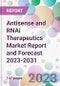 Antisense and RNAi Therapeutics Market Report and Forecast 2023-2031 - Product Thumbnail Image