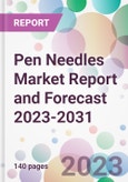 Pen Needles Market Report and Forecast 2023-2031- Product Image