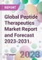 Global Peptide Therapeutics Market Report and Forecast 2023-2031 - Product Image