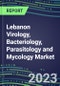 2023 Lebanon Virology, Bacteriology, Parasitology and Mycology Market Database: 2022 Supplier Shares, 2022-2027 Volume and Sales Segment Forecasts for 100 Respiratory, STD, Gastrointestinal and Other Microbiology Tests - Product Thumbnail Image