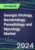 2023 Georgia Virology, Bacteriology, Parasitology and Mycology Market Database: 2022 Supplier Shares, 2022-2027 Volume and Sales Segment Forecasts for 100 Respiratory, STD, Gastrointestinal and Other Microbiology Tests- Product Image
