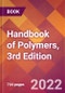 Handbook of Polymers, 3rd Edition - Product Thumbnail Image