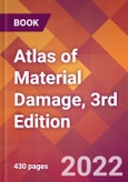Atlas of Material Damage, 3rd Edition- Product Image