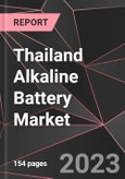 Thailand Alkaline Battery Market Report - Market Analysis, Size, Share, Growth, Outlook - Industry Trends and Forecast to 2028- Product Image