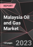 Malaysia Oil and Gas Market Report - Market Analysis, Size, Share, Growth, Outlook - Industry Trends and Forecast to 2028- Product Image