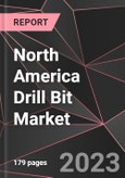 North America Drill Bit Market Report - Market Analysis, Size, Share, Growth, Outlook - Industry Trends and Forecast to 2028- Product Image