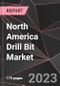 North America Drill Bit Market Report - Market Analysis, Size, Share, Growth, Outlook - Industry Trends and Forecast to 2028 - Product Thumbnail Image