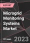 Microgrid Monitoring Systems Market Report - Market Analysis, Size, Share, Growth, Outlook - Industry Trends and Forecast to 2028 - Product Thumbnail Image