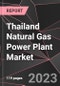 Thailand Natural Gas Power Plant Market Report - Market Analysis, Size, Share, Growth, Outlook - Industry Trends and Forecast to 2028 - Product Thumbnail Image
