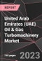 United Arab Emirates (UAE) Oil & Gas Turbomachinery Market Report - Market Analysis, Size, Share, Growth, Outlook - Industry Trends and Forecast to 2028 - Product Thumbnail Image