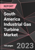 South America Industrial Gas Turbine Market Report - Market Analysis, Size, Share, Growth, Outlook - Industry Trends and Forecast to 2028- Product Image