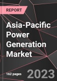 Asia-Pacific Power Generation Market Report - Market Analysis, Size, Share, Growth, Outlook - Industry Trends and Forecast to 2028- Product Image
