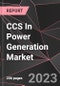 CCS In Power Generation Market Report - Market Analysis, Size, Share, Growth, Outlook - Industry Trends and Forecast to 2028 - Product Thumbnail Image
