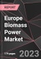 Europe Biomass Power Market Report - Market Analysis, Size, Share, Growth, Outlook - Industry Trends and Forecast to 2028 - Product Thumbnail Image