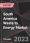 South America Waste to Energy Market Report - Market Analysis, Size, Share, Growth, Outlook - Industry Trends and Forecast to 2028 - Product Thumbnail Image