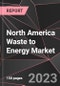 North America Waste to Energy Market Report - Market Analysis, Size, Share, Growth, Outlook - Industry Trends and Forecast to 2028 - Product Thumbnail Image
