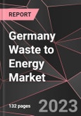 Germany Waste to Energy Market Report - Market Analysis, Size, Share, Growth, Outlook - Industry Trends and Forecast to 2028- Product Image