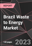 Brazil Waste to Energy Market Report - Market Analysis, Size, Share, Growth, Outlook - Industry Trends and Forecast to 2028- Product Image