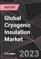 Global Cryogenic Insulation Market Report - Market Analysis, Size, Share, Growth, Outlook - Industry Trends and Forecast to 2028 - Product Thumbnail Image