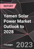 Yemen Solar Power Market Outlook to 2028- Product Image