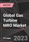 Global Gas Turbine MRO Market Report - Market Analysis, Size, Share, Growth, Outlook - Industry Trends and Forecast to 2028 - Product Image