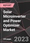 Solar Microinverter and Power Optimizer Market Report - Market Analysis, Size, Share, Growth, Outlook - Industry Trends and Forecast to 2028 - Product Thumbnail Image